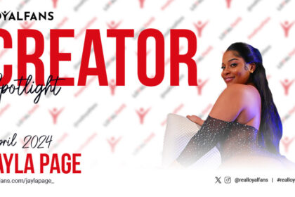 Jayla Page Is LoyalFans’ ‘Featured Creator’ for April