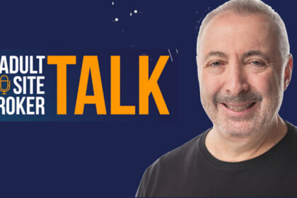 Adult Site Broker Talk’s Bruce Friedman Reflects on Podcast Success