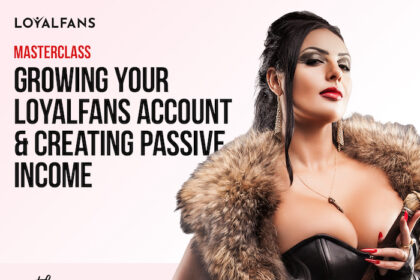 “Creating Passive Income” â LoyalFans x Ezada Sinn April Master Class EventÂ 