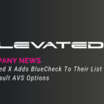 Elevated X Adds BlueCheck AVS Support to Web Management Software