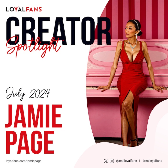 Jamie PageÂ Named LoyalFans’ ‘Featured Creator’ for July 2024