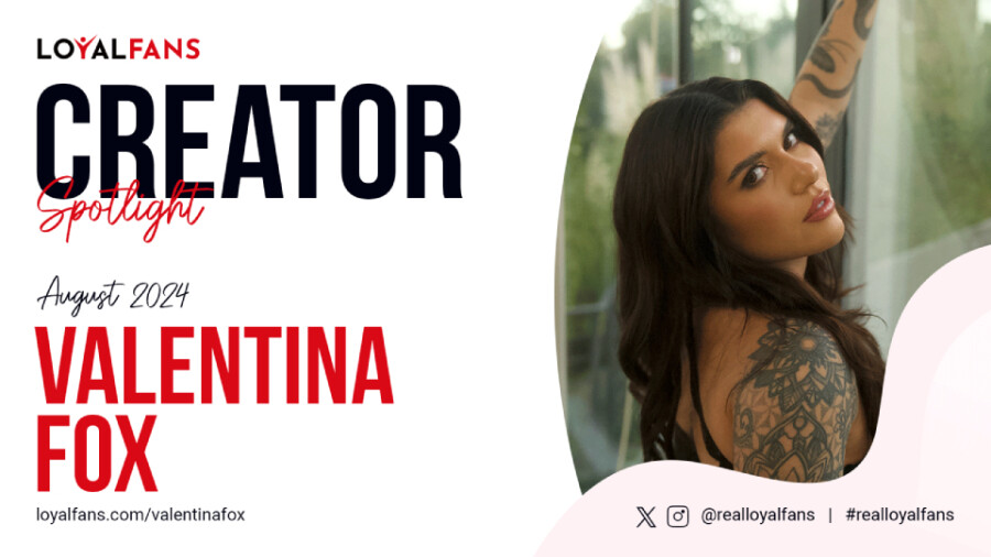 Valentina Fox Is LoyalFans’ ‘Featured Creator’ for August