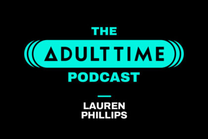 Lauren Phillips Interviewed on ‘Adult Time Podcast’