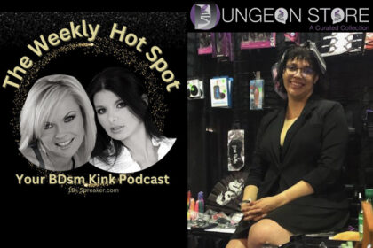 Brittany Wilson of The Dungeon Store Talks Kink with The Weekly Hot Spot Podcast