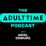 Ariel Demure Featured on ‘Adult Time Podcast’