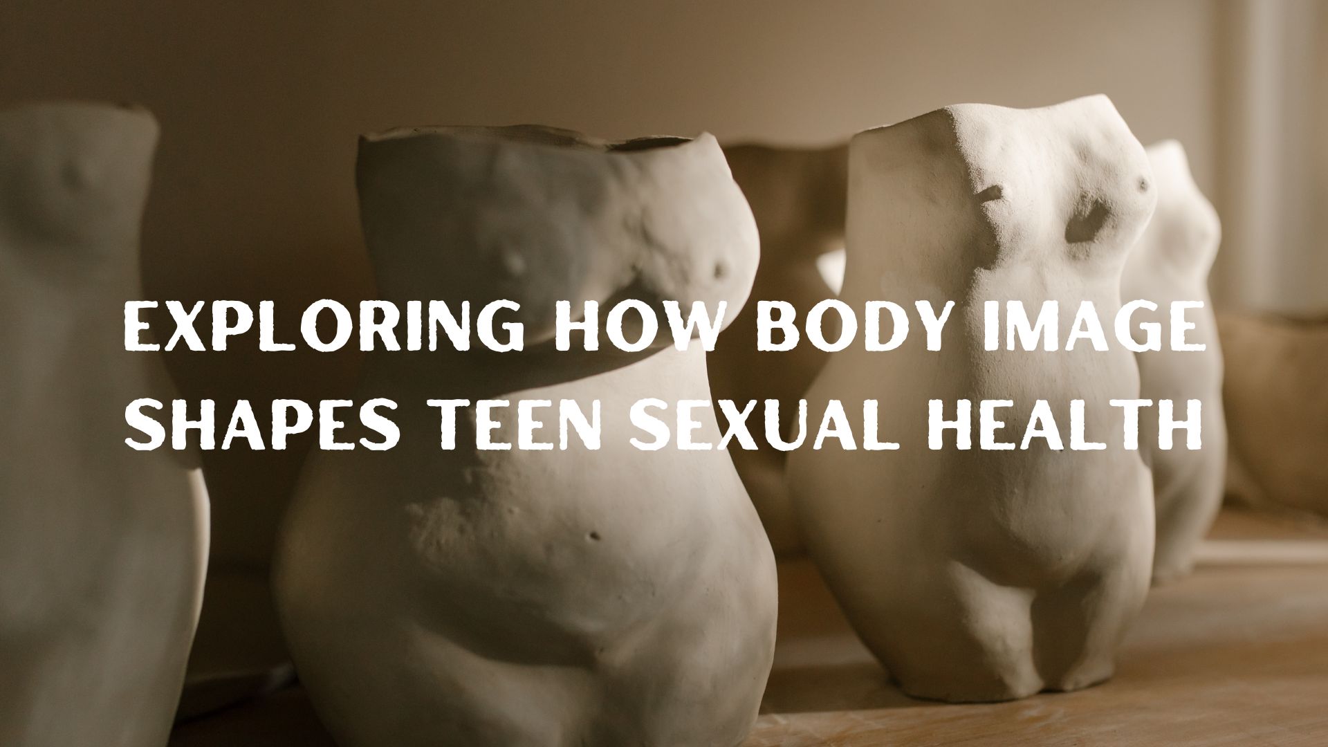 Exploring How Body Image Shapes Teen Sexual Health