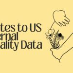 Updates to US Maternal Mortality Data