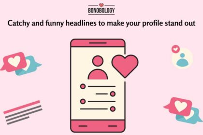 Looking For The Perfect Headline For Dating Site? 200+ Ideas