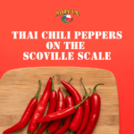 Thai Chili Peppers on The Scoville Scale