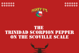 The Trinidad Scorpion Pepper on the Scoville Scale