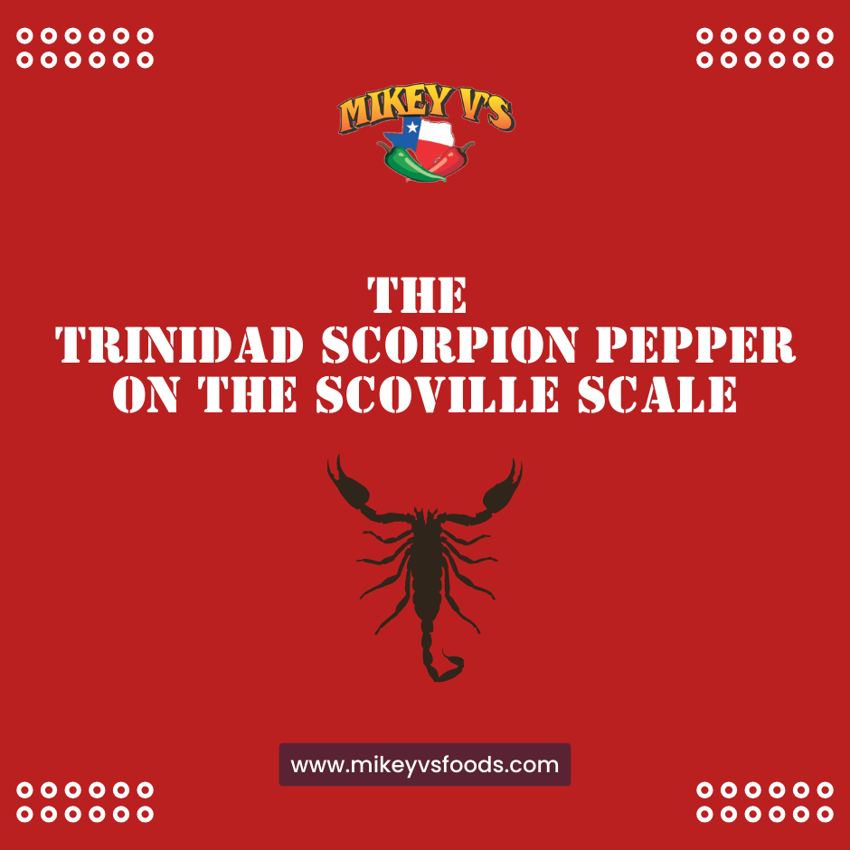 The Trinidad Scorpion Pepper on the Scoville Scale