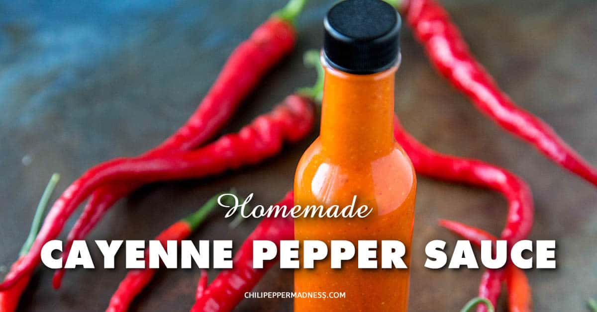 Homemade Cayenne Pepper Sauce