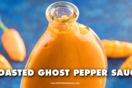 Roasted Ghost Pepper Sauce
