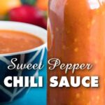 Sweet Pepper Chili Sauce Recipe